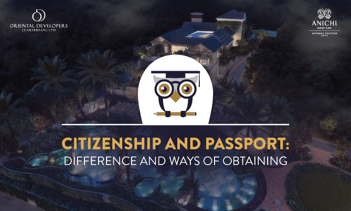 Citizenship and passport: difference and ways of obtaining