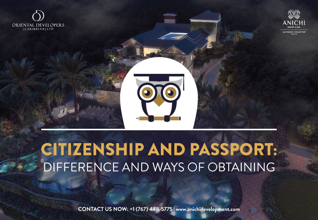 Citizenship and passport: difference and ways of obtaining.