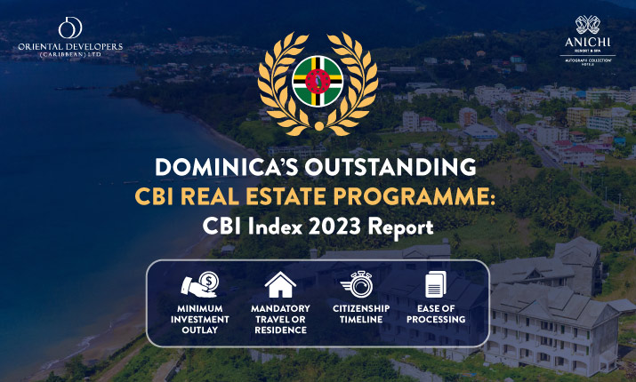 Dominica's Outstanding CBI Real Estate Programme: CBI Index 2023 Report